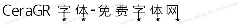 CeraGR 字体字体转换
